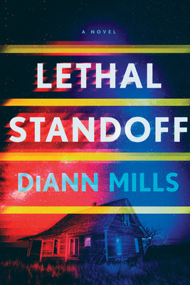 Cover Image for Lethal Standoff -- DiAnn Mills, Paperback