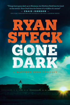 Cover Image for Gone Dark -- Ryan Steck, Paperback