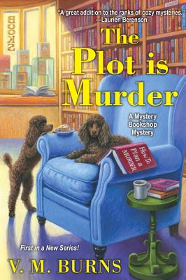 Cover Image for The Plot Is Murder -- V. M. Burns, Paperback