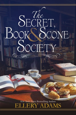 Cover Image for The Secret, Book & Scone Society -- Ellery Adams, Paperback