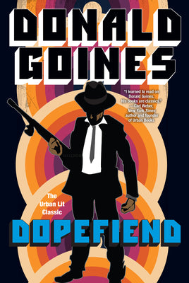 Cover Image for Dopefiend -- Donald Goines, Paperback