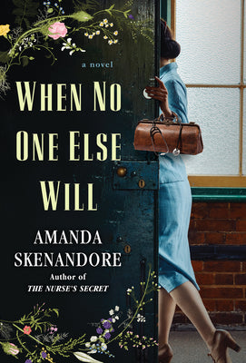 Cover Image for When No One Else Will -- Amanda Skenandore, Paperback