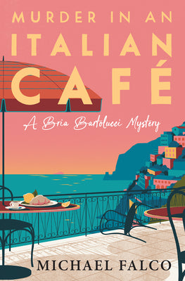 Cover Image for Murder in an Italian Café -- Michael Falco, Hardcover