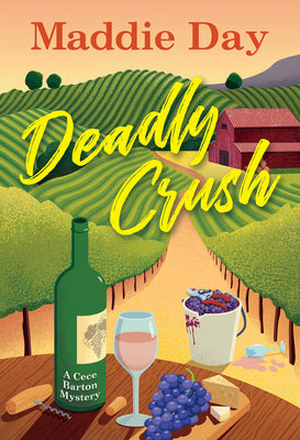 Cover Image for Deadly Crush -- Maddie Day, Hardcover