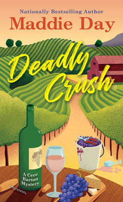 Cover Image for Deadly Crush -- Maddie Day, Mass Market Paperback