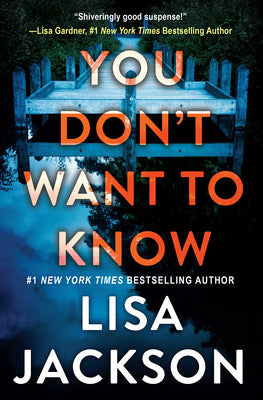Cover Image for You Don't Want to Know -- Lisa Jackson, Paperback