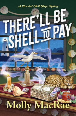 Cover Image for There'll Be Shell to Pay -- Molly MacRae, Hardcover