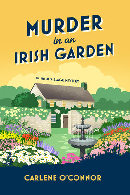Cover Image for Murder in an Irish Garden -- Carlene O'Connor, Paperback