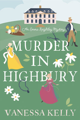 Cover Image for Murder in Highbury -- Vanessa Kelly, Hardcover