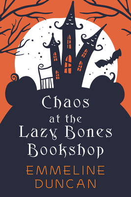 Cover Image for Chaos at the Lazy Bones Bookshop -- Emmeline Duncan, Paperback