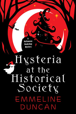 Cover Image for Hysteria at the Historical Society -- Emmeline Duncan, Paperback