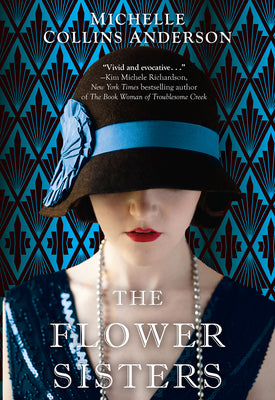 Cover Image for The Flower Sisters -- Michelle Collins Anderson, Paperback