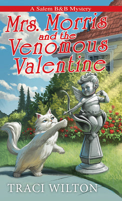 Cover Image for Mrs. Morris and the Venomous Valentine -- Traci Wilton, Paperback