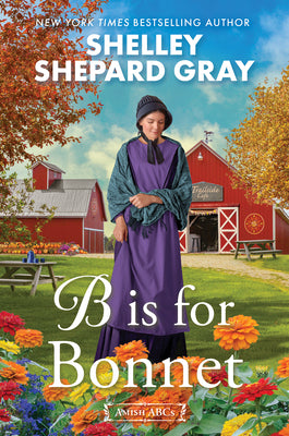 Cover Image for B Is for Bonnet -- Shelley Shepard Gray, Hardcover