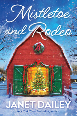 Cover Image for Mistletoe and Rodeo -- Janet Dailey, Paperback