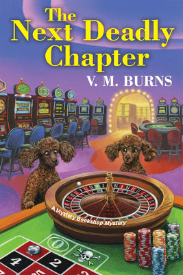 Cover Image for The Next Deadly Chapter -- V. M. Burns, Paperback