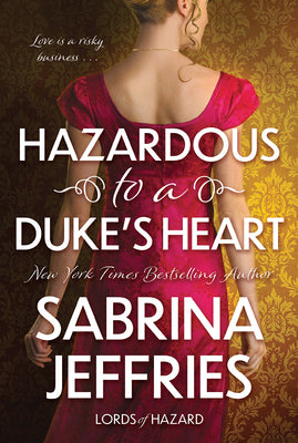 Cover Image for Hazardous to a Duke's Heart -- Sabrina Jeffries, Paperback