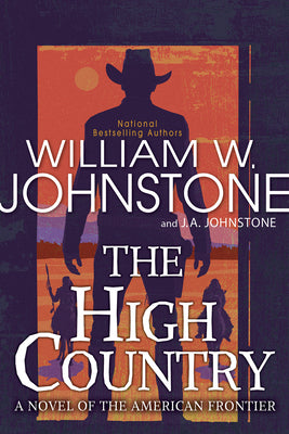 Cover Image for The High Country -- William W. Johnstone, Paperback