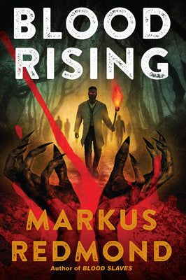 Cover Image for Blood Rising -- Markus Redmond, Hardcover