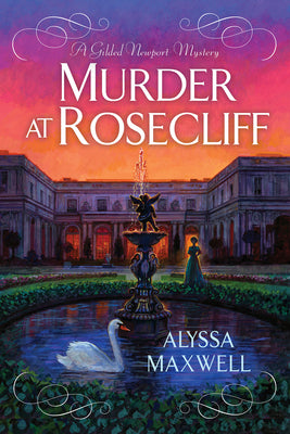 Cover Image for Murder at Rosecliff -- Alyssa Maxwell, Hardcover