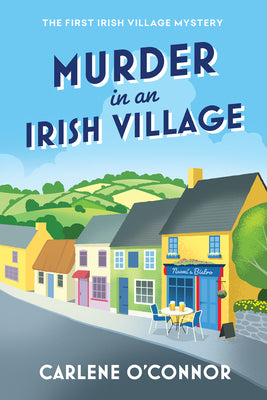 Cover Image for Murder in an Irish Village -- Carlene O'Connor, Paperback