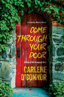 Cover Image for Come Through Your Door -- Carlene O'Connor, Hardcover