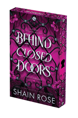 Cover Image for Behind Closed Doors: Deluxe Limited Edition -- Shain Rose, Paperback