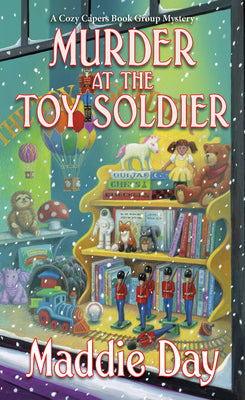 Cover Image for Murder at the Toy Soldier -- Maddie Day, Mass Market Paperback
