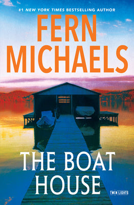 Cover Image for The Boat House -- Fern Michaels, Hardcover