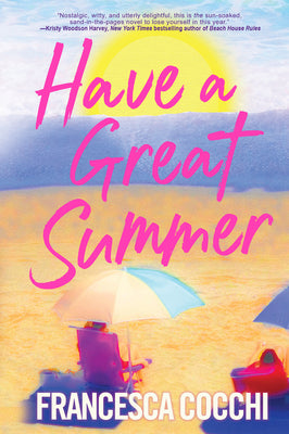 Cover Image for Have a Great Summer -- Francesca Cocchi, Paperback