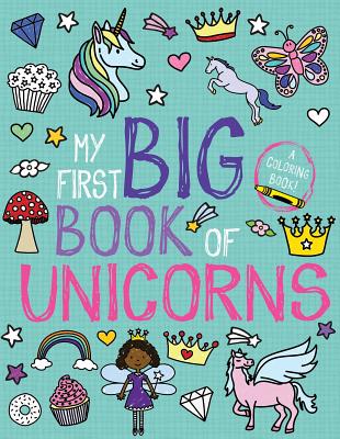 Cover Image for My First Big Book of Unicorns -- Little Bee Books, Paperback
