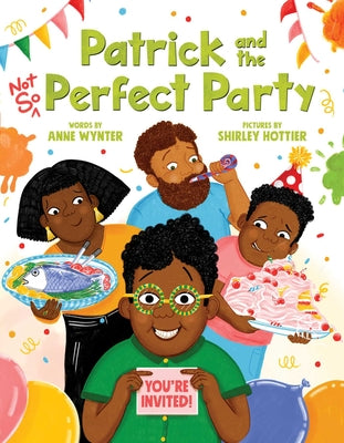 Cover Image for Patrick and the Not So Perfect Party -- Anne Wynter, Hardcover
