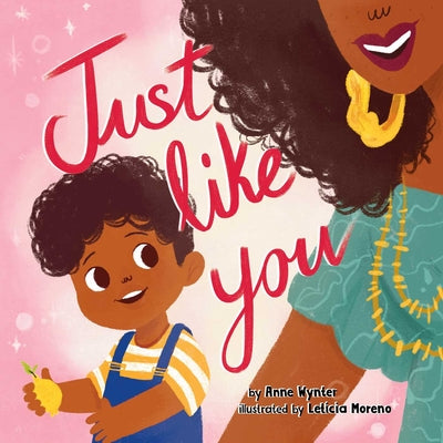 Cover Image for Just Like You -- Anne Wynter, Board Book