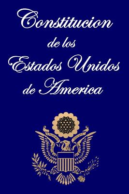 Cover Image for Constitucion de los Estados Unidos de America -- United States, Paperback