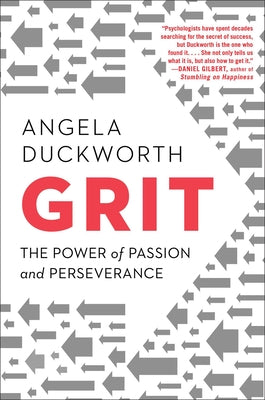Cover Image for Grit: The Power of Passion and Perseverance -- Angela Duckworth, Hardcover