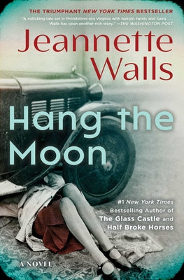 Cover Image for Hang the Moon -- Jeannette Walls, Paperback
