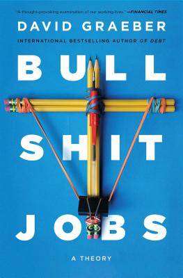 Cover Image for Bullshit Jobs: A Theory -- David Graeber, Paperback