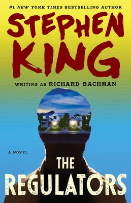 Cover Image for The Regulators -- Stephen King, Paperback
