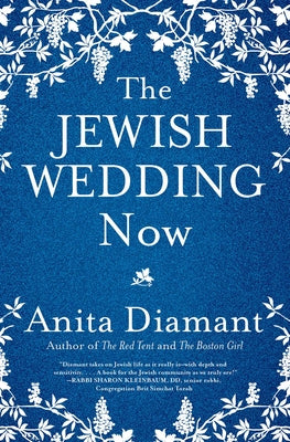 Cover Image for The Jewish Wedding Now -- Anita Diamant, Paperback