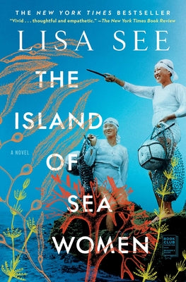 Cover Image for The Island of Sea Women -- Lisa See, Paperback