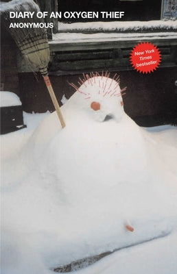 Cover Image for Diary of an Oxygen Thief -- Anonymous, Paperback