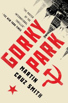 Cover Image for Gorky Park -- Martin Cruz Smith, Paperback
