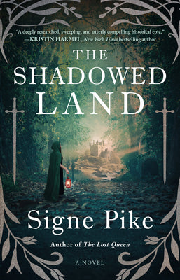 Cover Image for The Shadowed Land -- Signe Pike, Paperback