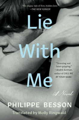 Cover Image for Lie with Me -- Philippe Besson, Paperback