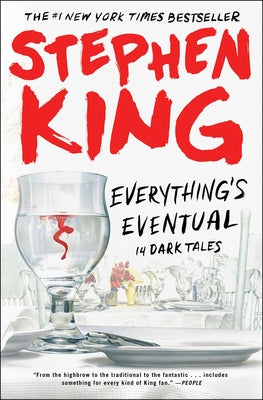 Cover Image for Everything's Eventual: 14 Dark Tales -- Stephen King, Paperback