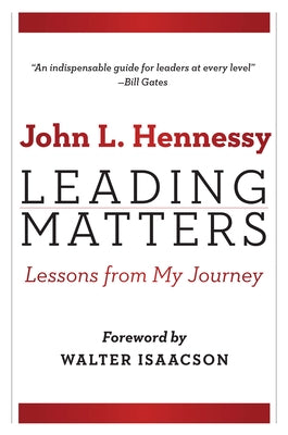 Cover Image for Leading Matters: Lessons from My Journey -- John L. Hennessy, Hardcover