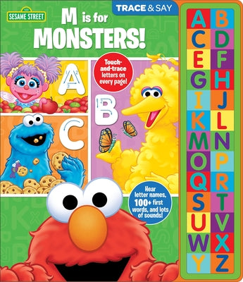 Cover Image for Sesame Street: M Is for Monsters! Trace & Say Sound Book [With Battery] -- Pi Kids, Board Books