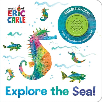 Cover Image for World of Eric Carle: Explore the Sea! Sound Book [With Battery] -- Pi Kids, Mixed Media Product