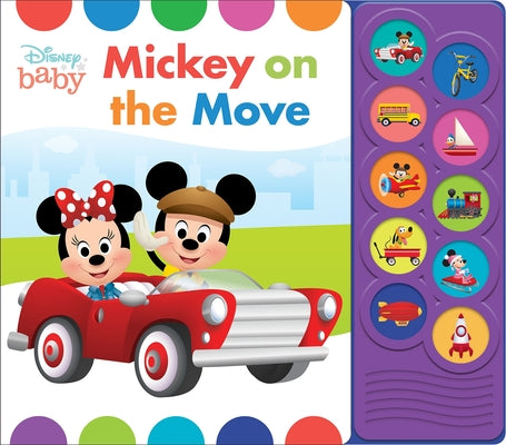 Cover Image for Disney Baby: Mickey on the Move Sound Book [With Battery] -- Pi Kids, Board Books