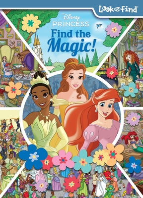 Cover Image for Disney Princess: Find the Magic! Look and Find -- Pi Kids, Hardcover
